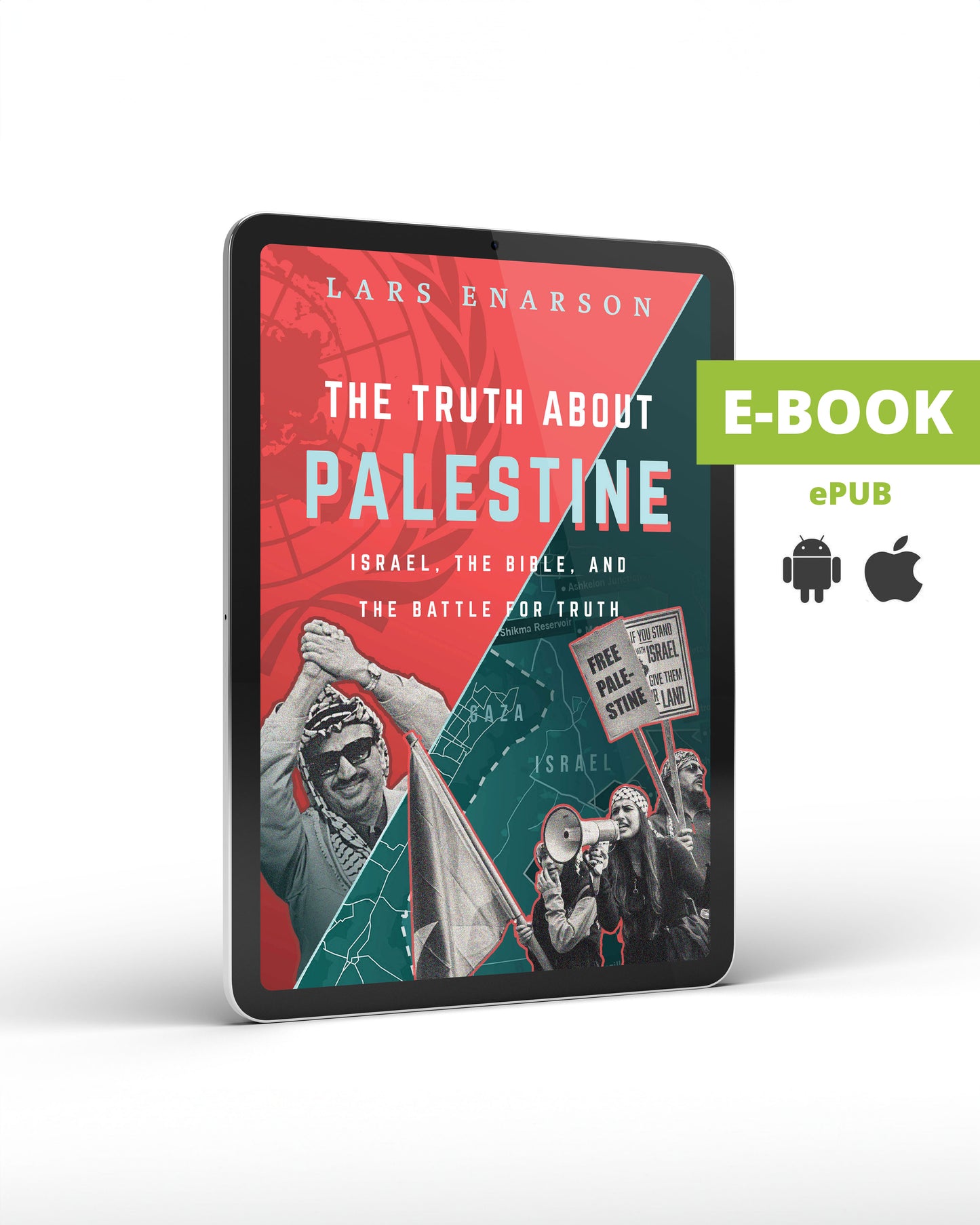 The Truth About Palestine: Israel, the Bible, and the Battle for Truth (E-Book)