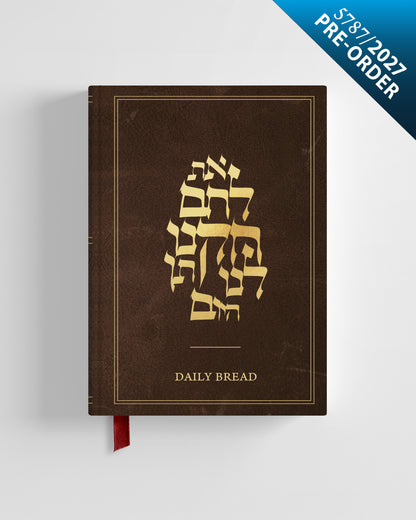 Daily Bread (5787/2027): A Messianic One-Year Bible Reading Journal [PREORDER]