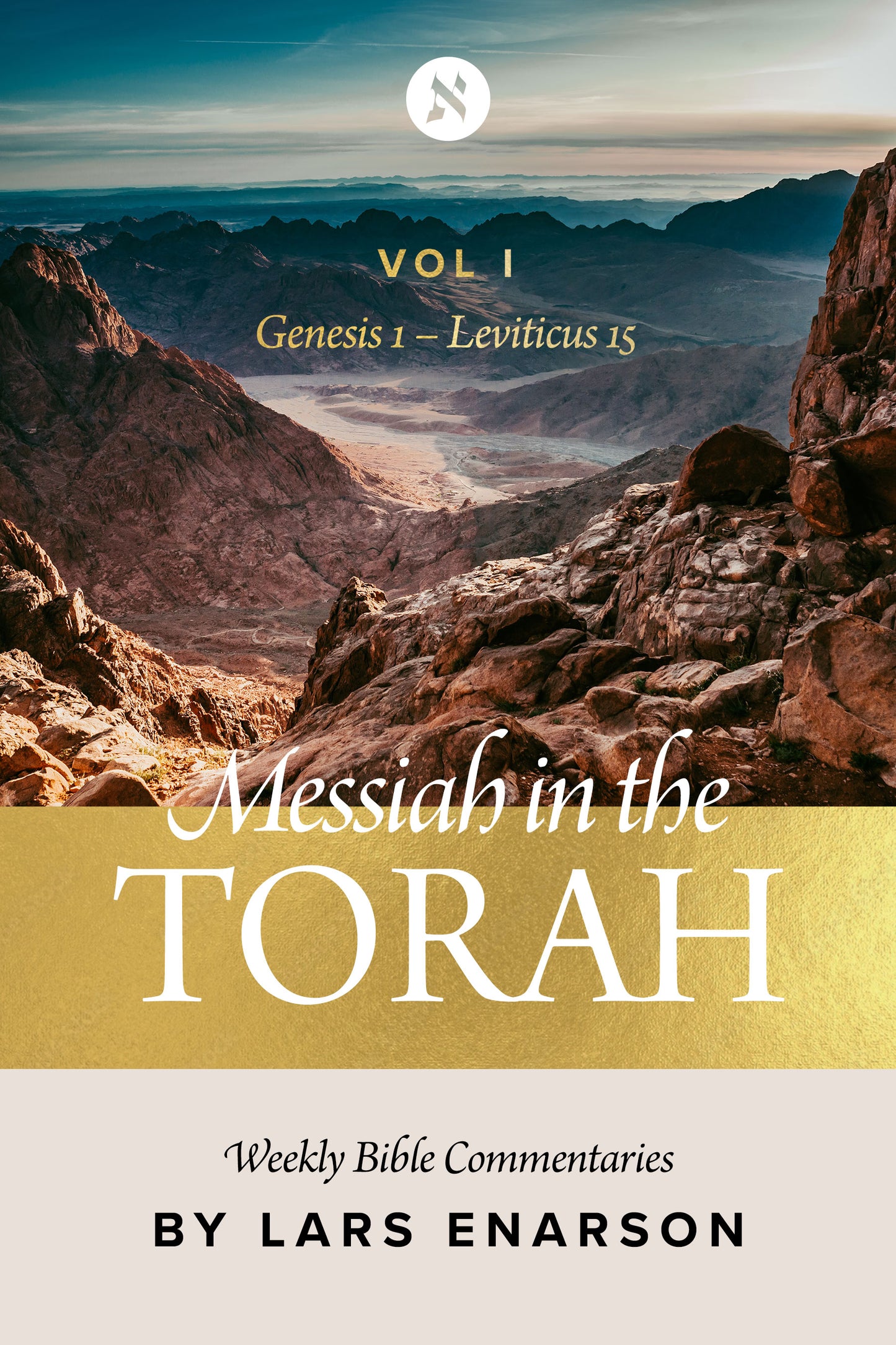 Messiah in the Torah: Vol I (Gen 1–Lev 15) Premium Edition