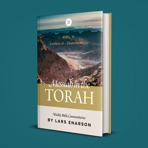Messiah in the Torah: Vol II (Lev 16–Deut 34) Textbook Edition