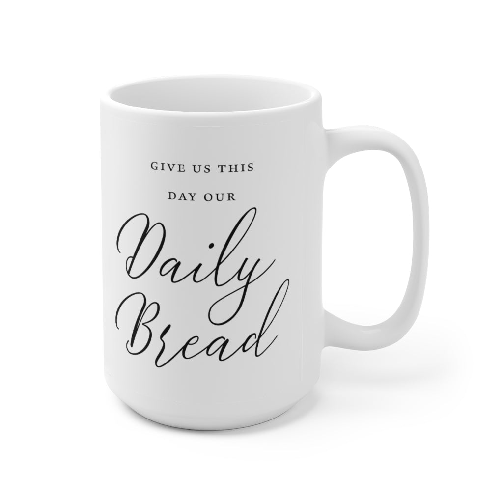 Give Us This Day Mug